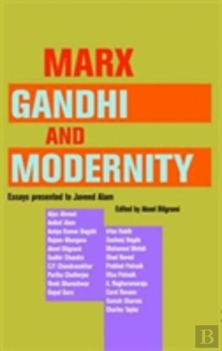 Bertrand.pt - Marx, Gandhi And Modernity Â€“ Essays Presented To Javeed Alam