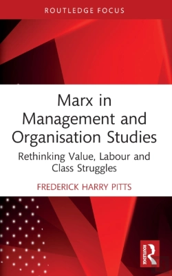 Bertrand.pt - Marx In Management And Organisation Studies