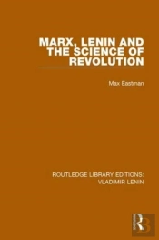 Marx, Lenin And The Science Of Revolution