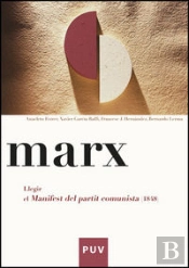 Marx. Llegir El Manifest Del Partit Comunista (1848)