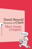 Marx, Mode D'Emploi