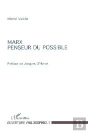 Marx Penseur Du Possible