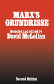 Marxâ€™S Grundrisse