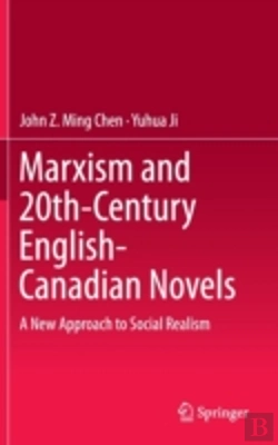 Bertrand.pt - Marxism And 20th-Century English-Canadian Novels