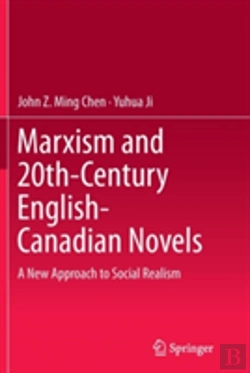 Bertrand.pt - Marxism And 20th-Century English-Canadian Novels