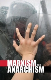 Marxism And Anarchism
