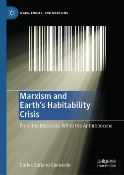 Bertrand.pt - Marxism And Earth'S Habitability Crisis