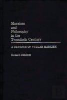 Marxism And Philosophy In The Twentieth Century