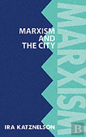 Marxism And The City