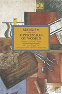 Bertrand.pt - Marxism And The Oppression Of Women: Toward A Unitary Theory