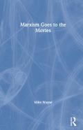 Marxism Goes To The Movies