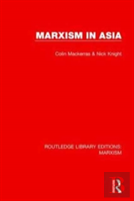 Marxism In Asia (Rle Marxism)