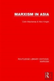 Marxism In Asia (Rle Marxism)