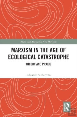 Bertrand.pt - Marxism In The Age Of Ecological Catastrophe
