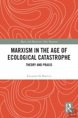 Bertrand.pt - Marxism In The Age Of Ecological Catastrophe