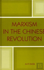 Marxism In The Chinese Revolution