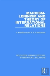 Marxism-Leninism And The Theory Of International Relations