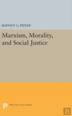 Bertrand.pt - Marxism, Morality, And Social Justice