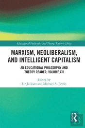 Marxism, Neoliberalism, And Intelligent Capitalism