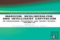 Marxism, Neoliberalism, And Intelligent Capitalism
