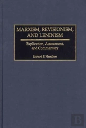 Marxism, Revisionism, And Leninism