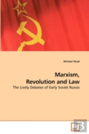 Marxism, Revolution And Law