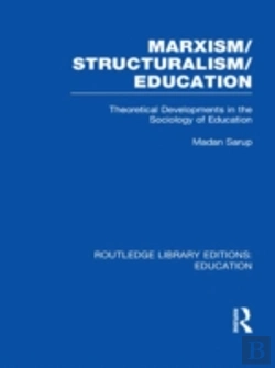 Bertrand.pt - Marxism/Structuralism/Education (Rle Edu L)