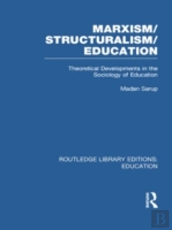Bertrand.pt - Marxism/Structuralism/Education (Rle Edu L)