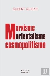 Marxisme, Orientalisme, Cosmopolitisme