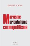 Marxisme, Orientalisme, Cosmopolitisme