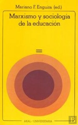 Bertrand.pt - Marxismo Y Sociología De La Educación