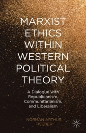 Marxist Ethics Within Western Political Theory