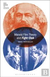 Marxist Film Theory And Fight Club