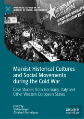 Marxist Historical Cultures And Social Movements During The Cold War