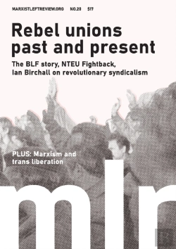 Bertrand.pt - Marxist Left Review #20: Rebel Unions Pa