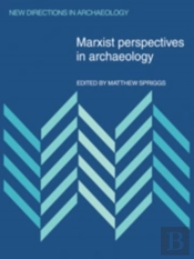 Marxist Perspectives In Archaeology