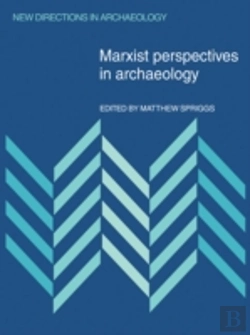 Bertrand.pt - Marxist Perspectives In Archaeology