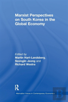 Marxist Perspectives On South Korea In The Global Economy