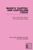 Marx'S Capital And Capitalism Today Routledge Library Editions: Political Science Volume 52