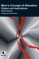 Marx'S Concept Of Alienation Origins And Implications