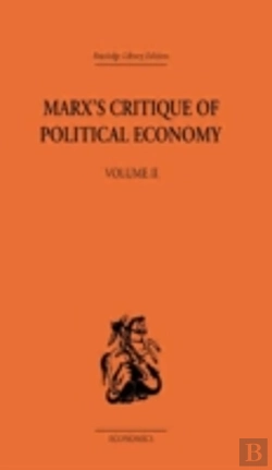 Bertrand.pt - Marx'S Critique Of Political Economy Volume Two
