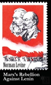 Marx'S Rebellion Against Lenin