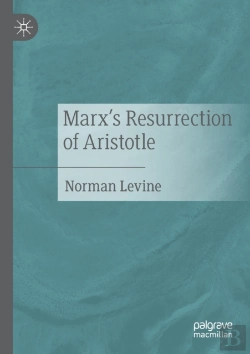 Bertrand.pt - Marx'S Resurrection Of Aristotle