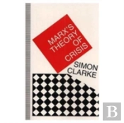 Marx'S Theory Of Crisis