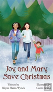 Mary And Joy Save Christmas