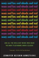 Mary And Lou And Rhoda And Ted