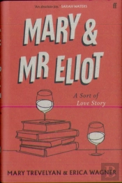 Mary And Mr Eliot