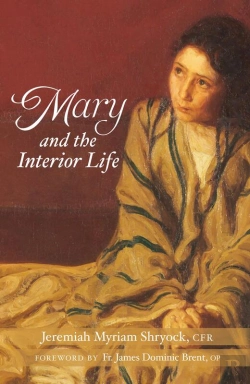 Bertrand.pt - Mary And The Interior Life