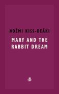 Mary And The Rabbit Dream