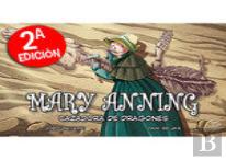 Mary Anning Cazadora De Dragones 2 Edicion